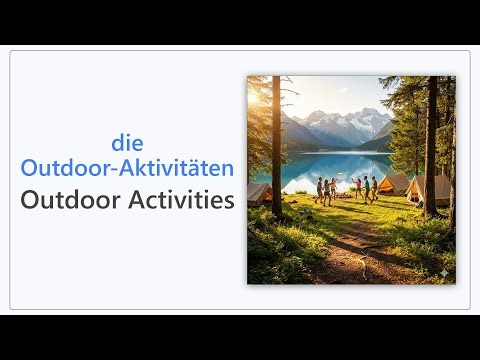 50 Outdoor Activity Words in German | Wortschatz zum Thema Outdoor-Aktivitäten