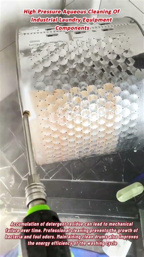 High Pressure Aqueous Cleaning Of Industrial Laundry Equipment Components