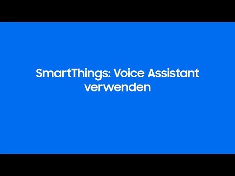 SmartThings: Voice Assistant verwenden