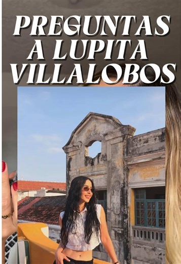 Preguntas divertidas a Lupita Villalobos