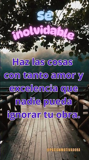 Se inolvidable #leydeatraccion #frases