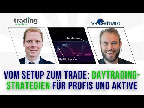 Vom Setup zum Trade: Daytrading-Strategien für Profis und Aktive. Mit Dr. Daniel Sinnig
