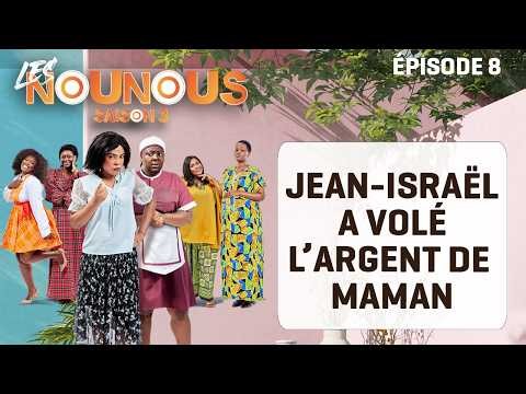 THE NANNIES - Episode 8: JEAN-ISRAËL STEALS MOM'S MONEY