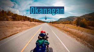 Riding into the Famous Okanagan Valley