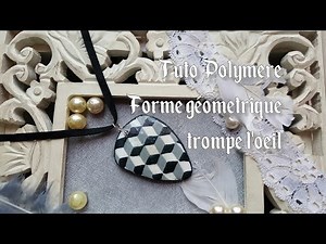 [♥ Tuto polymere ♥] ✿ Forme géometrique ✿