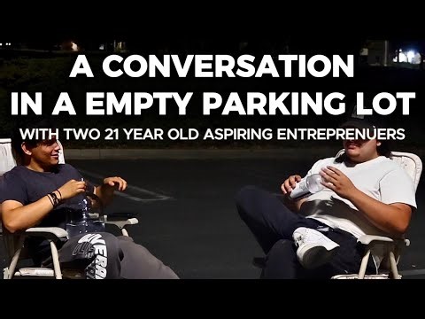 A Conversation In a Empty Parking Lot