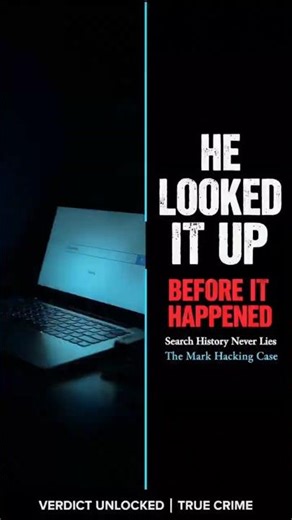 The Searches That Exposed Mark Hacking | The Mark Hacking Case