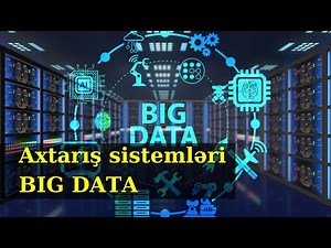Axtarış sistemləri və BIG DATA