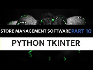 Store Management Software Using Python Tkinter - 10. Point Of Sales Logic Part 1