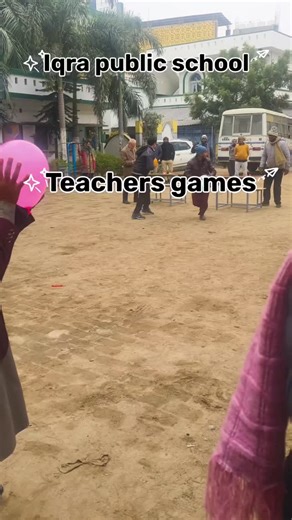 MD taufique | Iqra public school Teachers ka game #viralreel #inistagramreels❣️❣️ #facebook ❣️🥀🥰💯🔥🔥 | Instagram