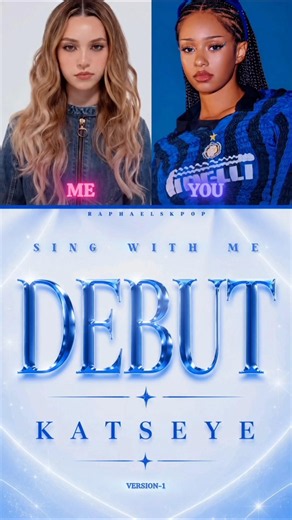 [Part-1] sing DEBUT with me🎤🎶💙 KATSEYE
