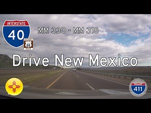 Interstate 40 - Mile 330 - Mile 318 - New Mexico | Drive America's Highways 🚙