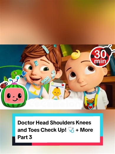 Doctor Head Shoulders Knees and Toes Check Up! 🩺   More Nursery Rhymes & Kids Songs Part 3 ‎ ‎#cocomelon #nurseryrhymes #kidssongs #learningfun #babysongs