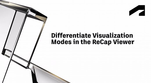 ReCap Viewer (ACC Viewer) - Differentiate visualization modes in the ReCap Viewer | Autodesk