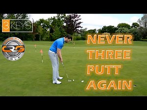 NEVER 3 PUTT AGAIN