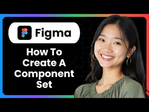 How To Create A Component Set In Figma
