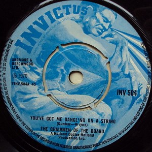 The Chairmen Of The Board - You've Got Me Dangling On A String