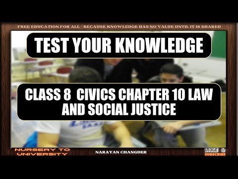 CLASS 8 CIVICS CHAPTER 10 LAW AND SOCIAL JUSTICE