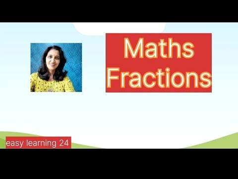 Maths Fractions made easy. Learn fractions in 10 minutes