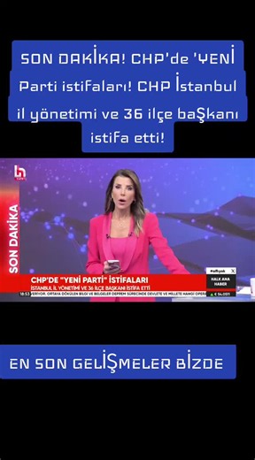 SON DAKİKA! CHP'de 'YENİ Parti istifaları! CHP İstanbul il yönetimi ve 36 ilçe başkanı istifa etti!#chp #istanbul #chp #istifa #keşfet