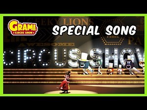 Special song! l Jack's theme song l Grami's circus show l Animation