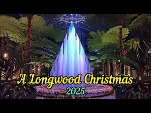 A Longwood Christmas 2025 Conservatory Walkthrough Tour (2025) | No Talking