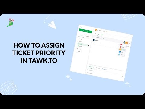 How to assign ticket priority in tawk.to