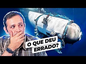 SUBMARINO no TITANIC: por que É TÃO DIFÍCIL ACHAR?