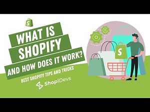 What is Shopify and How Does It Work? | Shopify Tutorial for Beginners | ShopiDevs