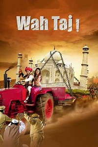Wah Taj - Movie
