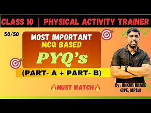 CLASS 10 | PHYSICAL ACTIVITY TRAINER | MOST IMPORTANT MCQ BASED PYQ’s | CBSE #cbse #cbseclass10