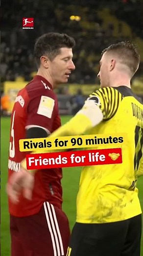 LEWANDOWSKI 🤝 REUS • 'Der Klassiker' Friendship