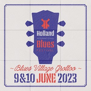 See you in Blues Village Grollo - Holland International Blues Festival
