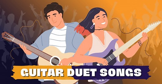 23 Best Guitar Duet Songs To Learn (Easy Hits) - Music Grotto