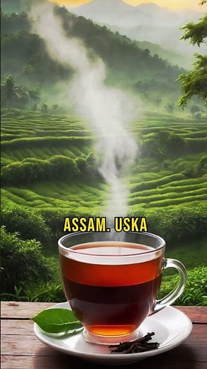 ASSAM TEA