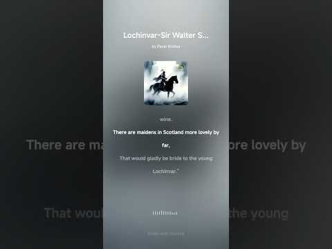 Lochinvar - Sir Walter Scott