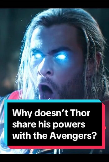 Why doesn’t Thor share his powers with the Avengers?#fyp #usa #movie #marvel #tiktok