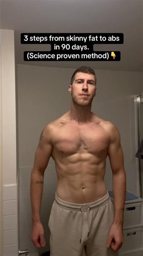 3 steps from skinny fat to abs in 90 days (science proven method)