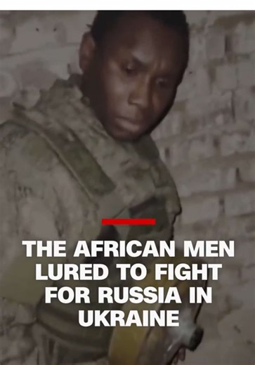 African Men Misled by Promises to Fight for Russia