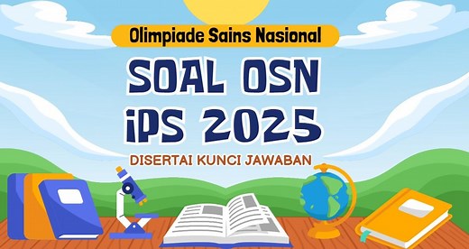 70 Contoh Soal OSN IPS SD 2025 dan Kunci Jawaban Olimpiade Sains Nasional - Tribunnews.com