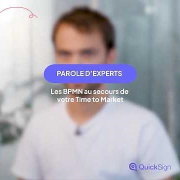 Parole d'Experts S2, Ep3 - Les BPMN au secours de votre Time to Market