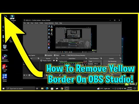 How To Remove Yellow Border While Recording/Streaming On OBS Studio! (Easy Solution!)