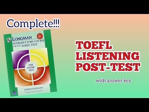 Longman TOEFL listening posttest | Longman introductory course for TOEFL test