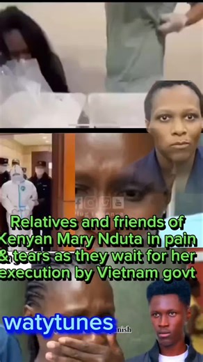 Mary Nduta's Family Faces Heartbreak Over Execution