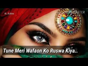 Pyar par maine tere Bharosa Kiya Tune Meri Wafa Ko ruswa Kiya