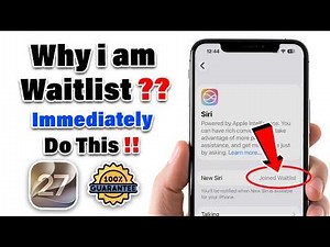 Stuck on iOS 27 Siri Waitlist? Do This Immediately!