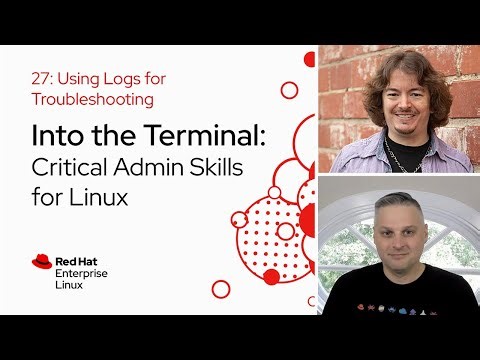 Using Logs for Troubleshooting | Into the Terminal 27