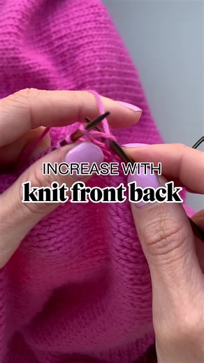 Knit Front Back (KFB) Technique for Knitting