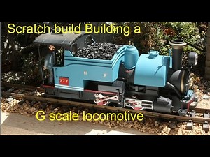 Scratch build Building a G scale locomotive. Darjeeling B-Class 0-4-0 ST Locomotive in 1/20th Scale