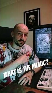 Life Bounty Board 01 - The Mimic